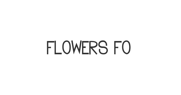 Flowers for you font thumb